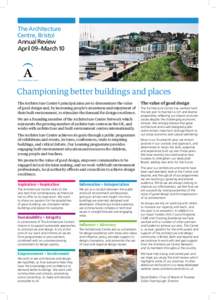 The Architecture Centre, Bristol Annual Review April 09–March 10  The Architecture Centre