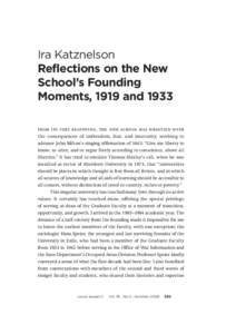 Ira Katznelson Reflections on the New School’s Founding Moments, 1919 and 1933 from its very beginning, the new school has wrestled with the consequences of unfreedom, fear, and insecurity, working to