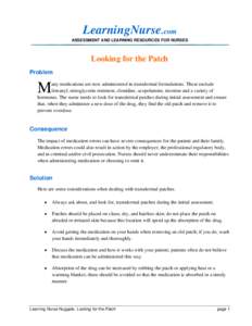 LearningNurse.com ASSESSMENT AND LEARNING RESOURCES FOR NURSES Looking for the Patch Problem