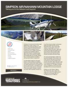 SIMPSON AIR/NAHANNI MOUNTAIN LODGE Taking you to the Nahanni and beyond GEORGE FISCHER / NWTT  SIMPSONAIR.CA