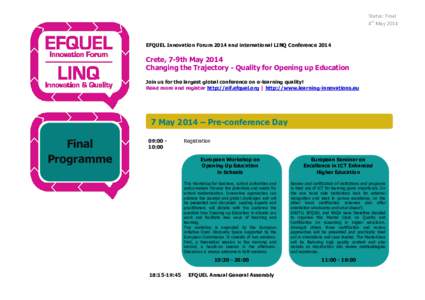 Status: Final 4th May 2014 EFQUEL Innovation Forum 2014 and international LINQ ConferenceCrete, 7-9th May 2014