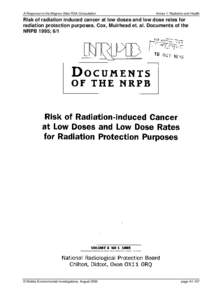 A Response to the Magnox Sites RSA Consultation  Annex 1: Radiation and Health Risk of radiation induced cancer at low doses and low dose rates for radiation protection purposes. Cox, Muirhead et. al. Documents of the