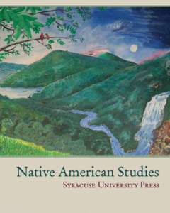 Native American Studies Syracuse University Press SyracuseUniversityPress.syr.edu Syracuse University Press