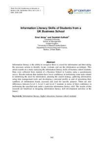 Third 21st CAF Conference at Harvard, in Boston, USA. September 2015, Vol. 6, Nr. 1 ISSN: Information Literacy Skills of Students from a UK Business School