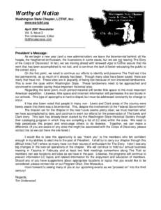 Worthy of Notice Washington State Chapter, LCTHF, Inc. www.wa-lcthf.org April 2007 Newsletter Vol. 8, Issue 2 Tim Underwood, Editor