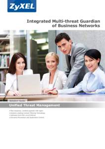 Integrated Multi-threat Guardian of Business Networks Solution Guide  Unified Threat Management