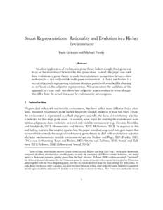 Smart Representations: Rationality and Evolution in a Richer Environment Paolo Galeazzi and Michael Franke Abstract