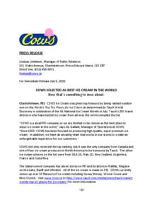 PRESS RELEASE Lindsay Linkletter, Manager of Public Relations 101 Watts Avenue, Charlottetown, Prince Edward Island, C1E 2B7 Direct line: ([removed]removed] For Immediate Release July 8, 2008