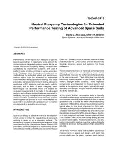 Neutral Buoyancy Technologies for Extended Performance Testing of Advanced Space Suits David L. Akin and Jeffrey R. Braden Space Systems Laboratory, University of Maryland