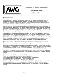 Association for Women Geoscientists Puget Sound Chapter October 2001 Editor’s Remarks Greetings AWG-PS members! As you will no doubt notice, you have a new Newsletter Editor and