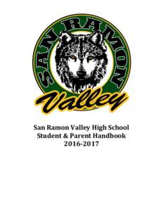 San Ramon Valley High School Student & Parent Handbook Home of Champions SRV Community Values