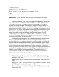 Daniel Scott Snelson  Field Examination List and Rationale  Charles Bernstein (Chair), Al Filreis and Jean‐Michel Rabaté      Primary Field: Art and Literature Afte