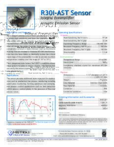 R30I-AST Sensor  Integral Preamplifier Acoustic Emission Sensor Description and Features