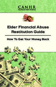 canhr  Long Term Care Justice and Advocacy Elder Financial Abuse Restitution Guide