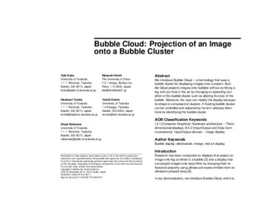 Bubble Cloud: Projection of an Image onto a Bubble Cluster Yuki Kubo University of TsukubaTennodai, Tsukuba, Ibaraki, , Japan