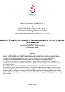 Paper to be presented at the DRUID 2011 on INNOVATION, STRATEGY, and STRUCTURE Organizations, Institutions, Systems and Regions at Copenhagen Business School, Denmark, June 15-17, 2011