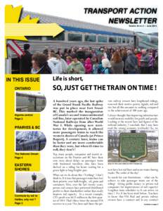 TRANSPORT ACTION NEWSLETTER Volume 35 no 2 — June 2014 IN THIS ISSUE ONTARIO