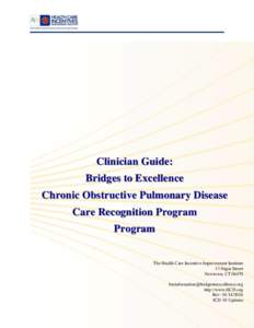 Clinician Guide: Bridges to Excellence Chronic Obstructive Pulmonary Disease Care Recognition Program Program