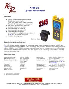 KPM-26  Optical Power Meter Features: • •