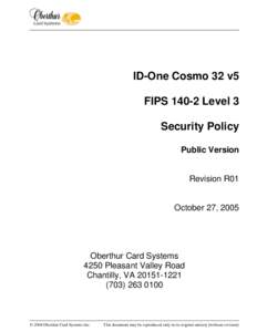 ID-One Cosmo 32 v5 FIPS[removed]Level 3 Security Policy Public Version  Revision R01