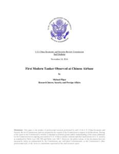 U.S.-China Economic and Security Review Commission Staff Bulletin November 18, 2014 First Modern Tanker Observed at Chinese Airbase by
