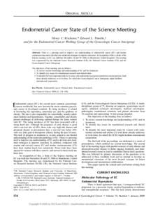 ORIGINAL ARTICLE  Endometrial Cancer State of the Science Meeting Henry C. Kitchener,* Edward L. Trimble,Þ and for the Endometrial Cancer Working Group of the Gynecologic Cancer Intergroup