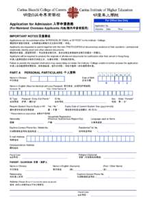 For Office Use Only  Application for Admission 入学申请表格 Application No.