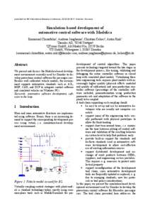 presented at: 8th International Modelica Conference, , Dresden, Germany  Simulation-based development of automotive control software with Modelica Emmanuel Chrisofakis1, Andreas Junghanns2, Christian Kehrer3