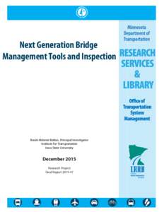 Next Generation Bridge Management Tools and Inspection