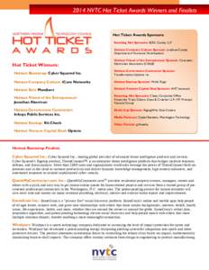 2014 NVTC Hot Ticket Awards Winners and Finalists  Hot Ticket Awards Sponsors: Smoking Hot Sponsors: BDO; Cooley LLP Hottest Company Culture Sponsor: Loudoun County Department of Economic Development
