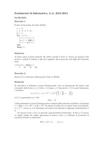 Fondamenti di Informatica, A.A/2014 Esercizio 1 ` dato il frammento di codice Matlab E n = 4;