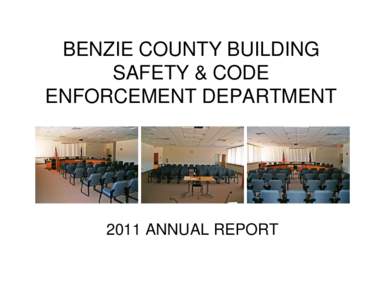 BENZIE COUNTY BUILDING SAFETY & CODE ENFORCEMENT DEPARTMENT