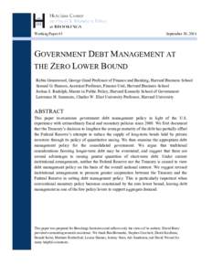 Working Paper #5  September 30, 2014 GOVERNMENT DEBT MANAGEMENT AT THE ZERO LOWER BOUND