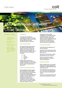 Data sheet  EMC NetWorker with Colt Cloud Storage Benefits at a glance 