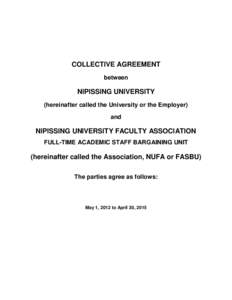 COLLECTIVE AGREEMENT between NIPISSING UNIVERSITY (hereinafter called the University or the Employer) and