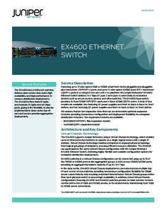 DATASHEET  EX4600 ETHERNET SWITCH  Service Overview