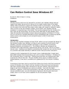 Rev 1.8  Can Motion Control Save Windows 8? By John R. Malin & Sean D. Liming Annabooks Summary
