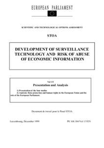 SCIENTIFIC AND TECHNOLOGICAL OPTIONS ASSESSMENT  STOA DEVELOPMENT OF SURVEILLANCE TECHNOLOGY AND RISK OF ABUSE