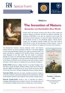 RAI|Live  The Invention of Nature Alexander von Humboldt’s New World Andrea Wulf’s The Invention of Nature (John Murray, 2015) reveals the profound influence of German naturalist and explorer Alexander von