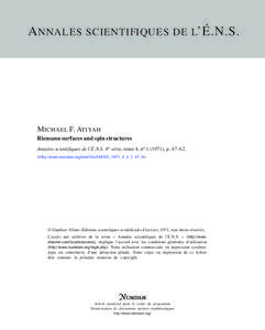 A NNALES SCIENTIFIQUES DE L’É.N.S.  M ICHAEL F. ATIYAH Riemann surfaces and spin structures Annales scientifiques de l’É.N.S. 4e série, tome 4, no[removed]), p[removed]. <http://www.numdam.org/item?id=ASENS_1971_4_4_