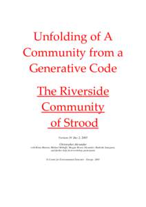 Unfolding of A  Community from a  Generative Code  The Riverside  Community   of Strood