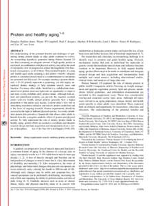 Protein and healthy aging1–5 Douglas Paddon-Jones, Wayne W Campbell, Paul F Jacques, Stephen B Kritchevsky, Lynn L Moore, Nancy R Rodriguez, and Luc JC van Loon Keywords: dietary requirements, muscle, nutrition, protei