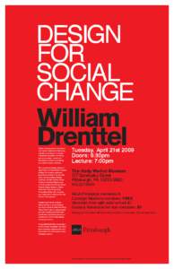 DESIGN FOR SOCIAL CHANGE William Drenttel