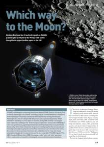 Ball, Crawford: Meeting report  Which way to the Moon? Andrew Ball and Ian Crawford report on NASA’s planning for a return to the Moon, with some