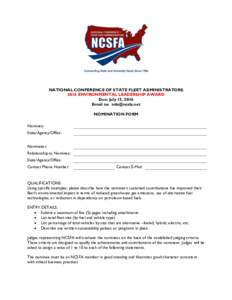 NATIONAL CONFERENCE OF STATE FLEET ADMINISTRATORS 2016 ENVIRONMENTAL LEADERSHIP AWARD Due: July 15, 2016 Email to:  NOMINATION FORM Nominee: