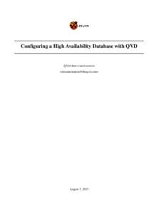 Configuring a High Availability Database with QVD  QVD D OCUMENTATION <>  August 5, 2015