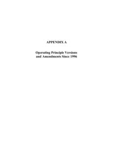 APPENDIX A   Operating Principle Versions and Amendments Since 1996