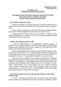 Unofficial translation 22 February 2013 Statement by the VERKHOVNA RADA OF UKRAINE “On implementation of European integration aspirations of Ukraine and conclusion of the Association Agreement