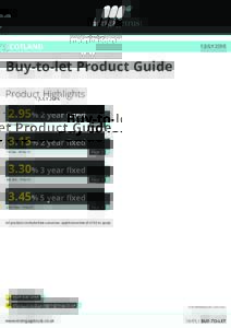 SCOTLAND  1 JULY 2016 Buy-to-let Product Guide Product Highlights