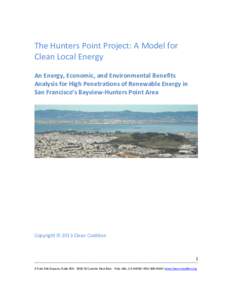    The	
  Hunters	
  Point	
  Project:	
  A	
  Model	
  for	
   Clean	
  Local	
  Energy	
   	
   	
  